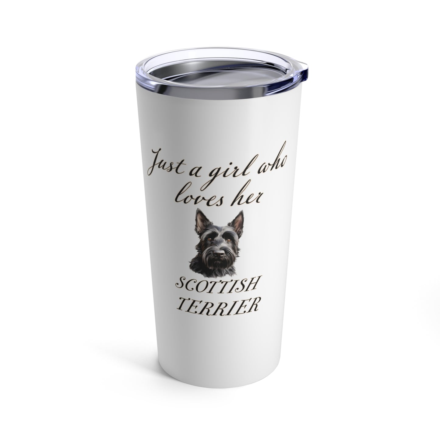 Scottish Terrier Tumbler | Dog Travel Mug | Dog Mom Gift | Just a Girl Who Loves Her Scottish Terrier | Stainless Steel  20oz
