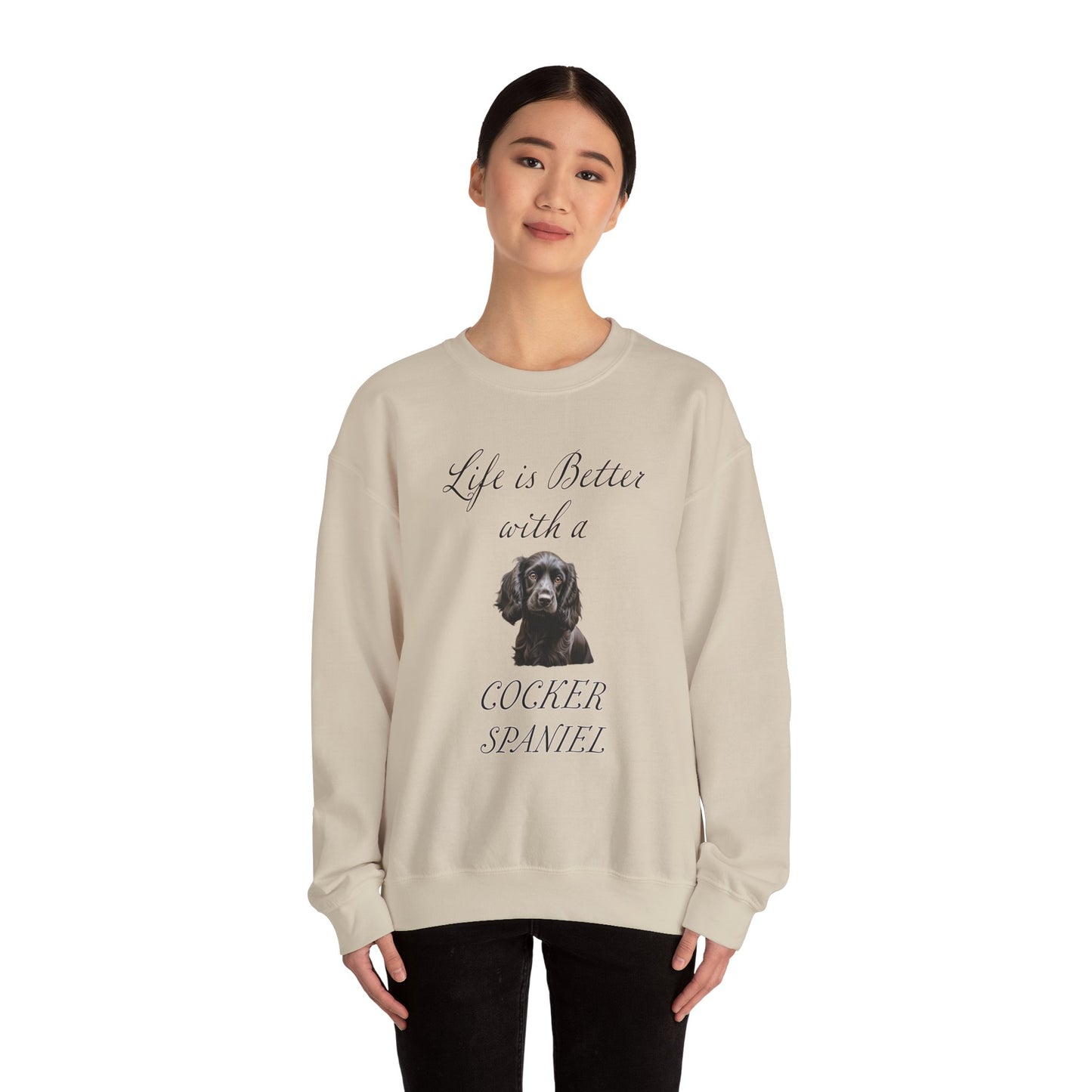 Black Cocker Spaniel Sweatshirt - Life is Better with a Cocker Spaniel