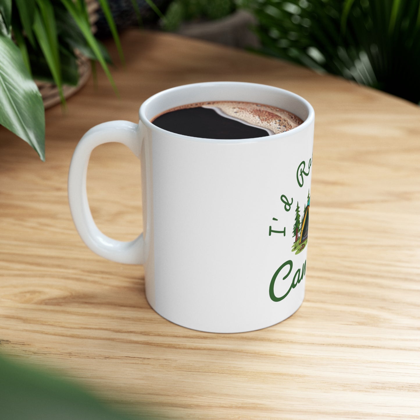 I'd Rather Be Camping - 11oz