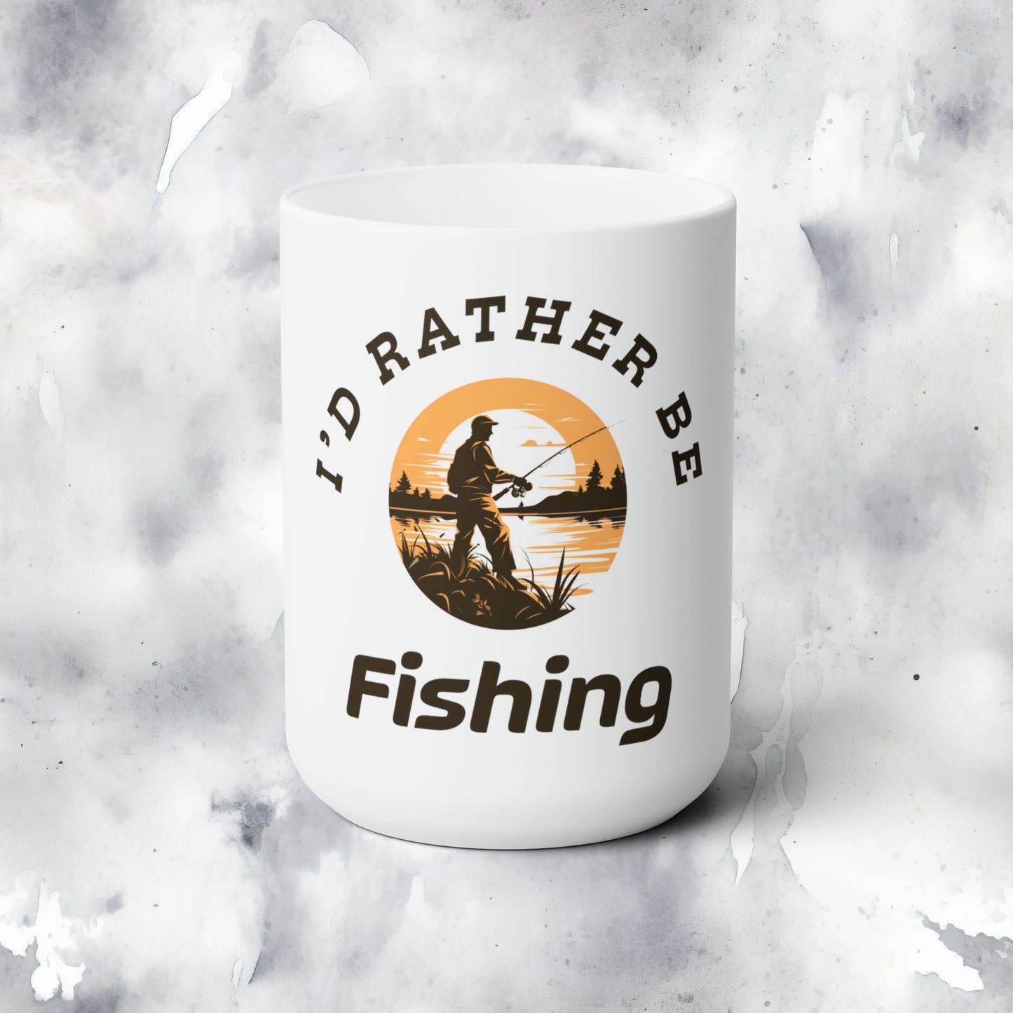 I'd Rather Be Fishing 15oz