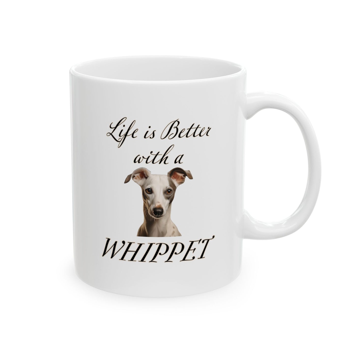 Whippet Mug | Dog Mug | Pet Mug | Dog Mom Gift | 11 oz  Life is Better with a Whippet Coffee Cup