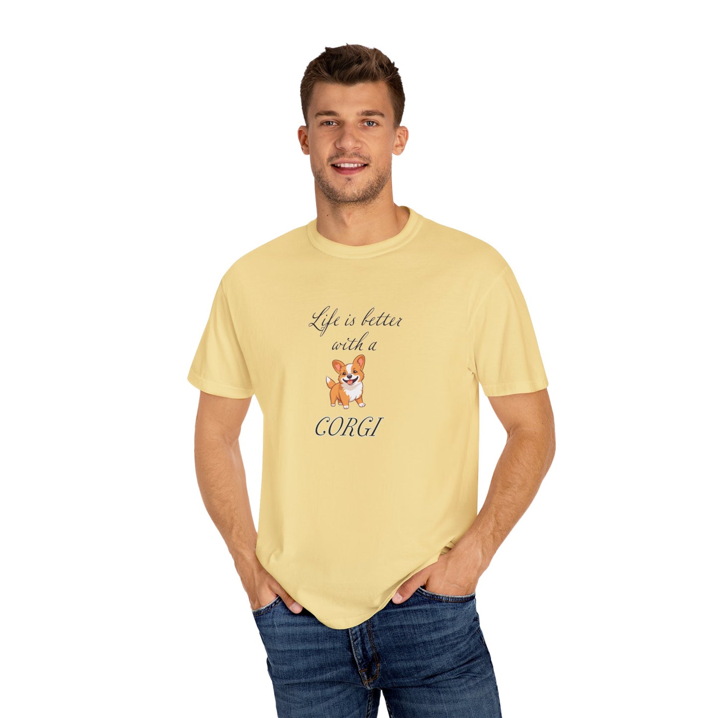 Life is Better with a Corgi Tshirt - Unisex Garment-Dyed T-shirt
