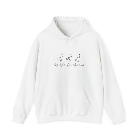 Dog Life for the Win Hoodie | Dog Mom Gift | Dog Lover Clothes | Pet Owner Apparel
