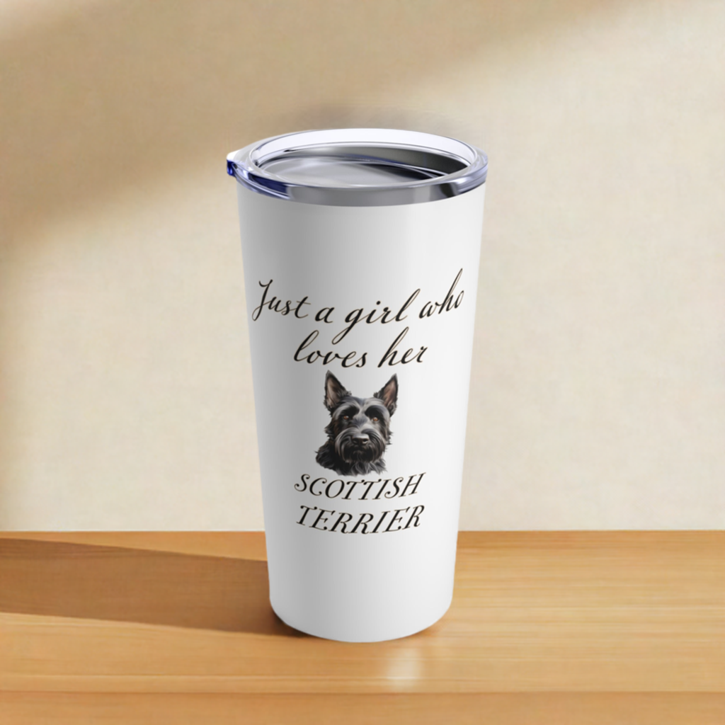 Scottish Terrier Tumbler | Dog Travel Mug | Dog Mom Gift | Just a Girl Who Loves Her Scottish Terrier | Stainless Steel  20oz