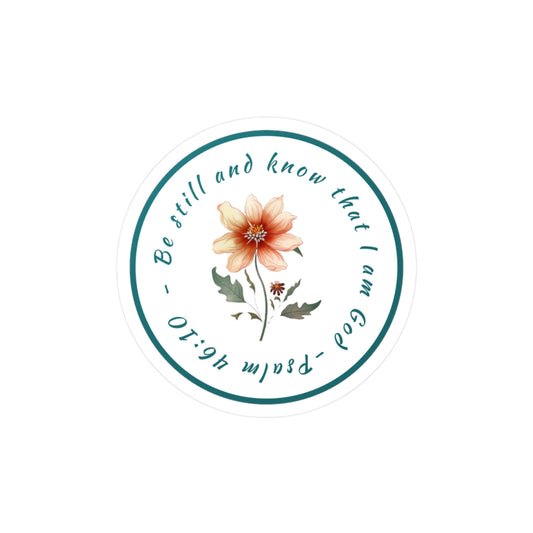 Be Still and Know that I am God Sticker | Christian Vinyl Decals | Kiss-Cut