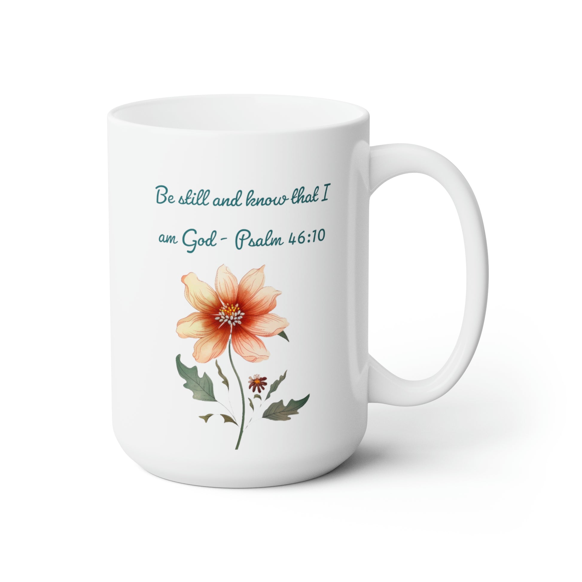 Be still and Know Psalm 46:10 mug